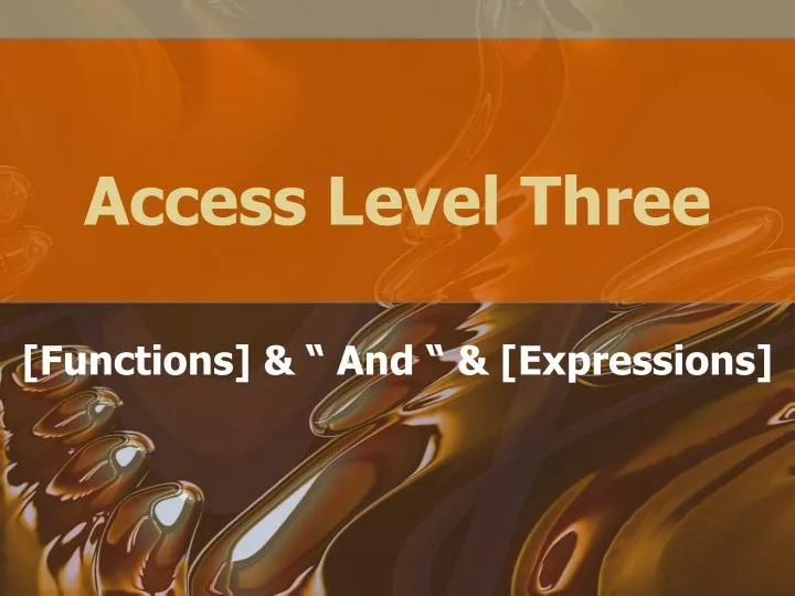access level three