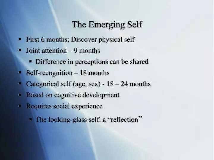 the emerging self