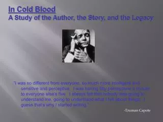 In Cold Blood A Study of the Author, the Story, and the Legacy