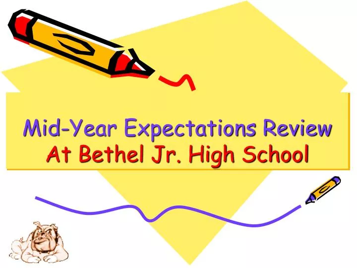 mid year expectations review at bethel jr high school