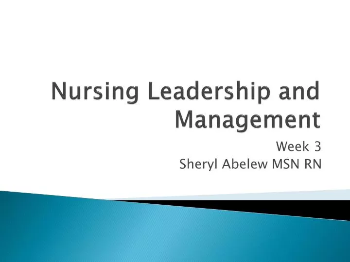 nursing leadership and management