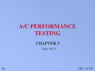 A/C PERFORMANCE TESTING