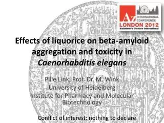 Effects of liquorice on beta- amyloid aggregation and toxicity in Caenorhabditis elegans