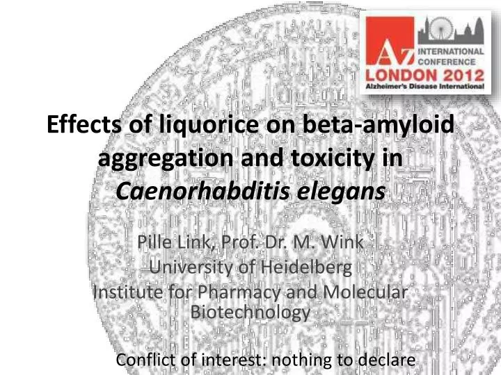 effects of liquorice on beta amyloid aggregation and toxicity in caenorhabditis elegans