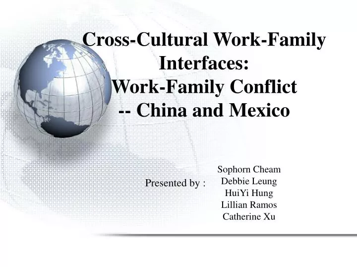 cross cultural work family interfaces work family conflict china and mexico