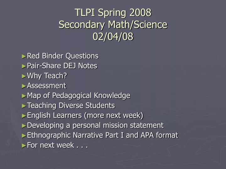 tlpi spring 2008 secondary math science 02 04 08