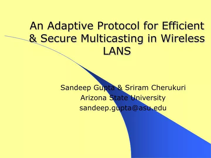 an adaptive protocol for efficient secure multicasting in wireless lans