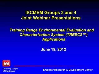 ISCMEM Groups 2 and 4 Joint Webinar Presentations