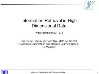 Information Retrieval in High Dimensional Data Wintersemester 2011213