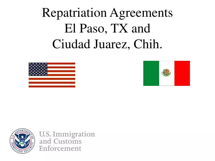 repatriation agreements el paso tx and ciudad juarez chih