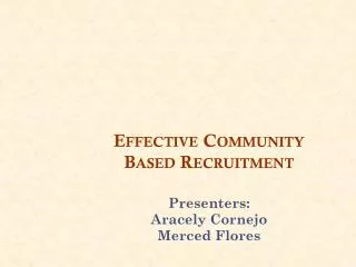 Effective Community Based Recruitment