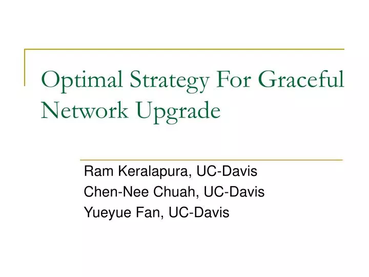 optimal strategy for graceful network upgrade