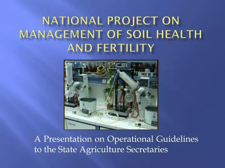 national project on management of soil health and fertility