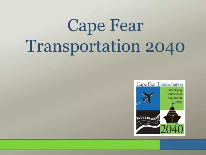cape fear transportation 2040