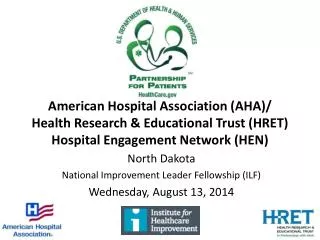 North Dakota National Improvement Leader Fellowship (ILF) Wednesday, August 13, 2014