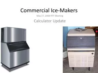 Commercial Ice-Makers