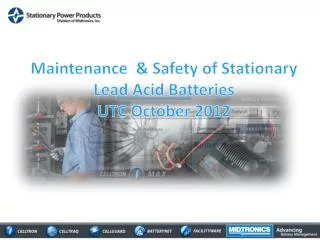 Maintenance &amp; Safety of Stationary Lead Acid Batteries UTC October 2012