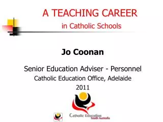 A TEACHING CAREER in Catholic Schools