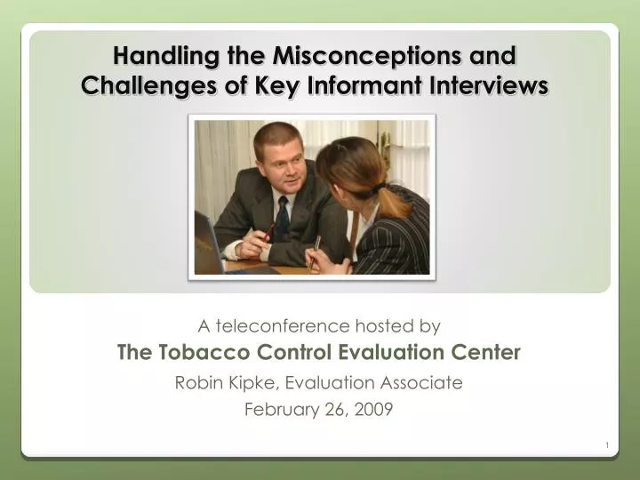 handling the misconceptions and challenges of key informant interviews