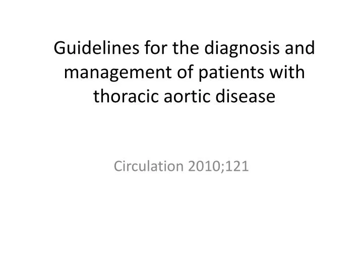 guidelines for the diagnosis and management of patients with thoracic aortic disease