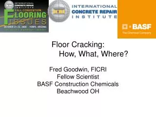 Floor Cracking: 		How, What, Where?