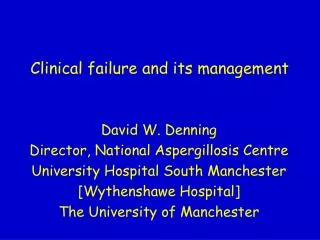 Clinical failure and its management
