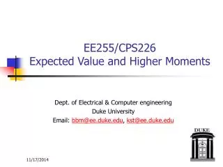 EE255/CPS226 Expected Value and Higher Moments
