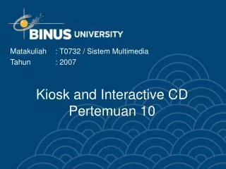 Kiosk and Interactive CD Pertemuan 10