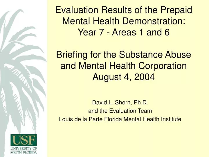 david l shern ph d and the evaluation team louis de la parte florida mental health institute