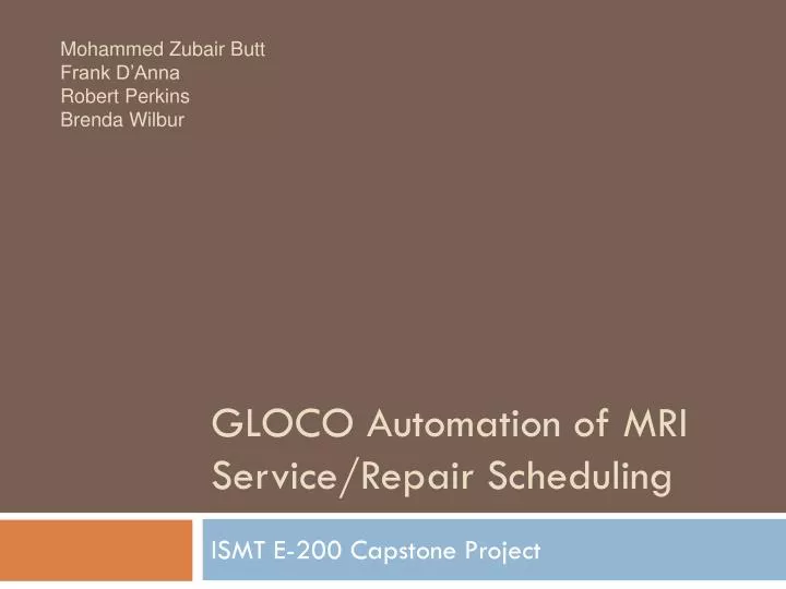 gloco automation of mri service repair scheduling