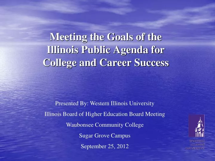 meeting the goals of the illinois public agenda for college and career success