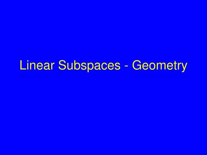 linear subspaces geometry