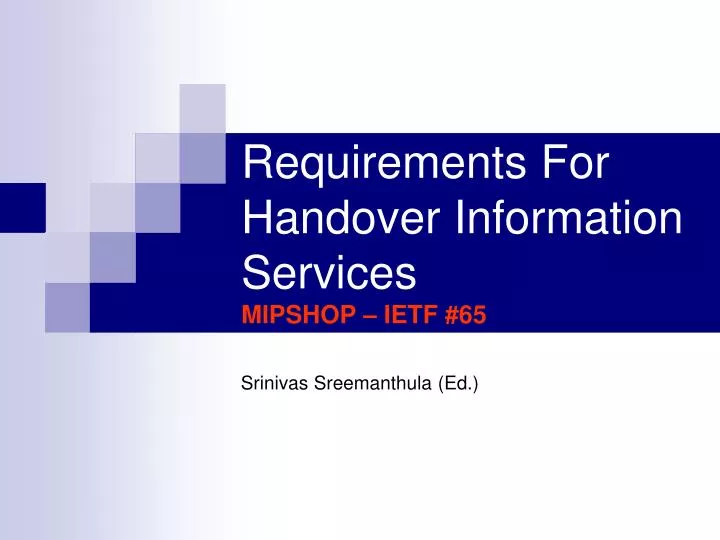 requirements for handover information services mipshop ietf 65