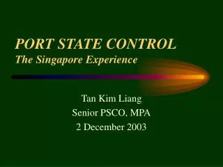 PORT STATE CONTROL The Singapore Experience