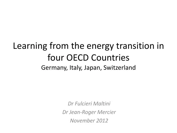 learning from the energy t ransition in four oecd countries germany italy japan switzerland