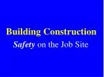 Building Construction - slide 1