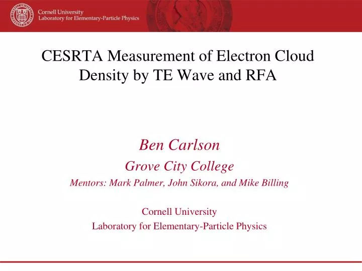 cesrta measurement of electron cloud density by te wave and rfa