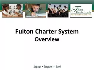 Fulton Charter System Overview