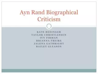 Ayn Rand Biographical Criticism