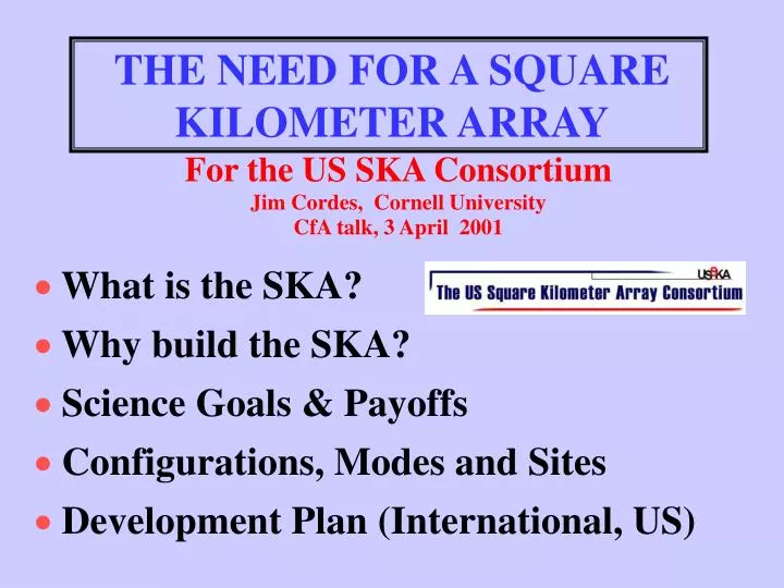 the need for a square kilometer array