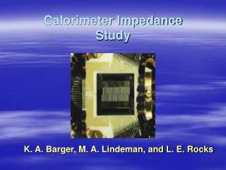 Calorimeter Impedance Study