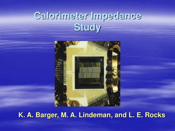 calorimeter impedance study