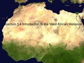 Section 3.4 Introduction to the West African Monsoon