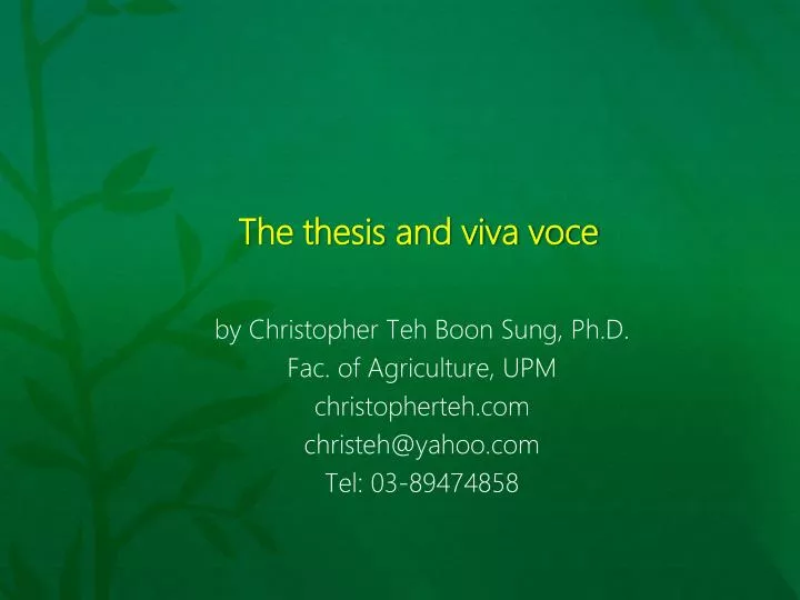 the thesis and viva voce