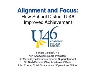 Alignment and Focus: How School District U-46 Improved Achievement