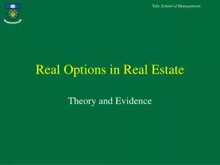Real Options in Real Estate