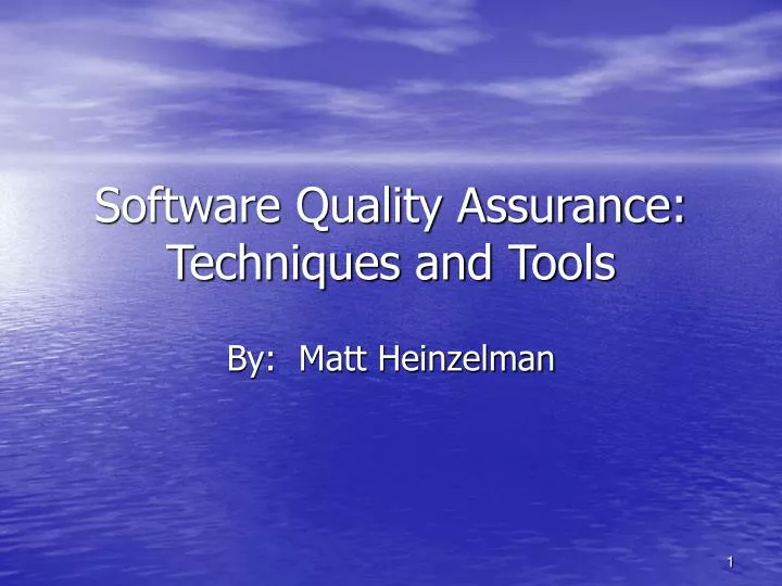 software quality assurance techniques and tools