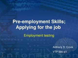 Pre-employment Skills; Applying for the job