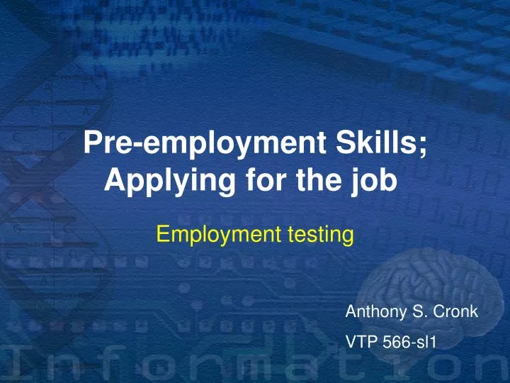 pre employment skills applying for the job