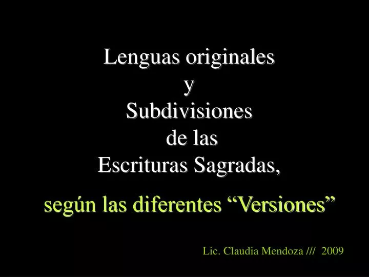 lenguas originales y subdivisiones de las escrituras sagradas seg n las diferentes versiones